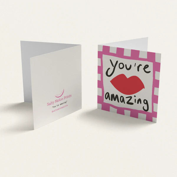 You're Amazing Mini Card
